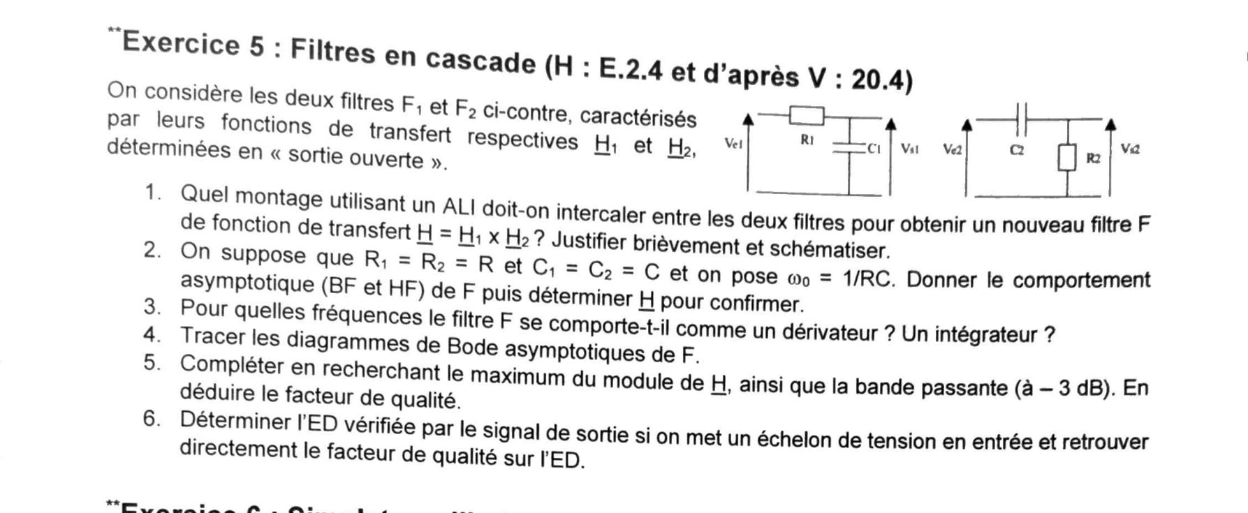 Énoncé Exercice 5 — filtre F1 (R1 série, C1 vers masse) et filtre F2 (C2 série, R2 vers masse) en sortie ouverte