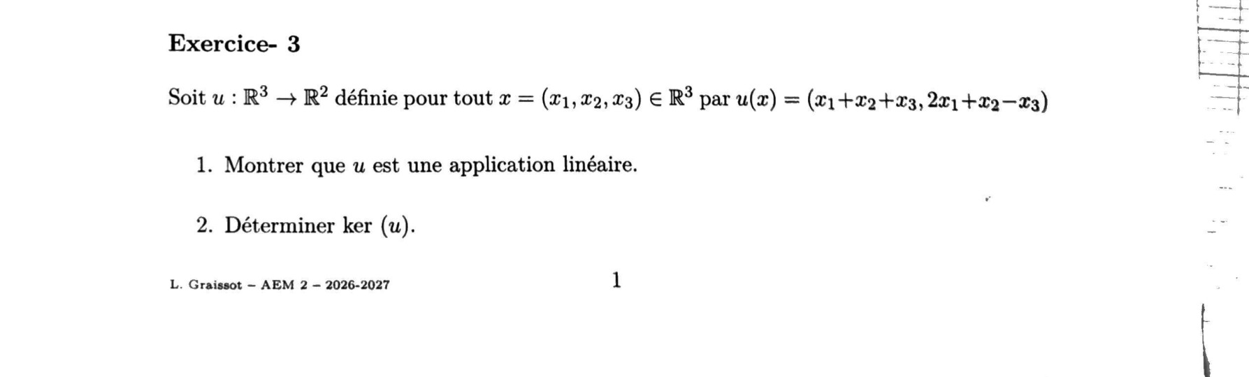 Énoncé TD2 Exercice 3 — u(x)=(x1+x2+x3, 2x1+x2-x3)