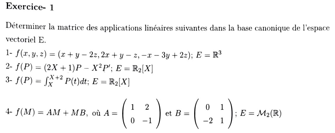 Énoncé TD3 Exercice 1 — matrice de quatre applications linéaires dans la base canonique
